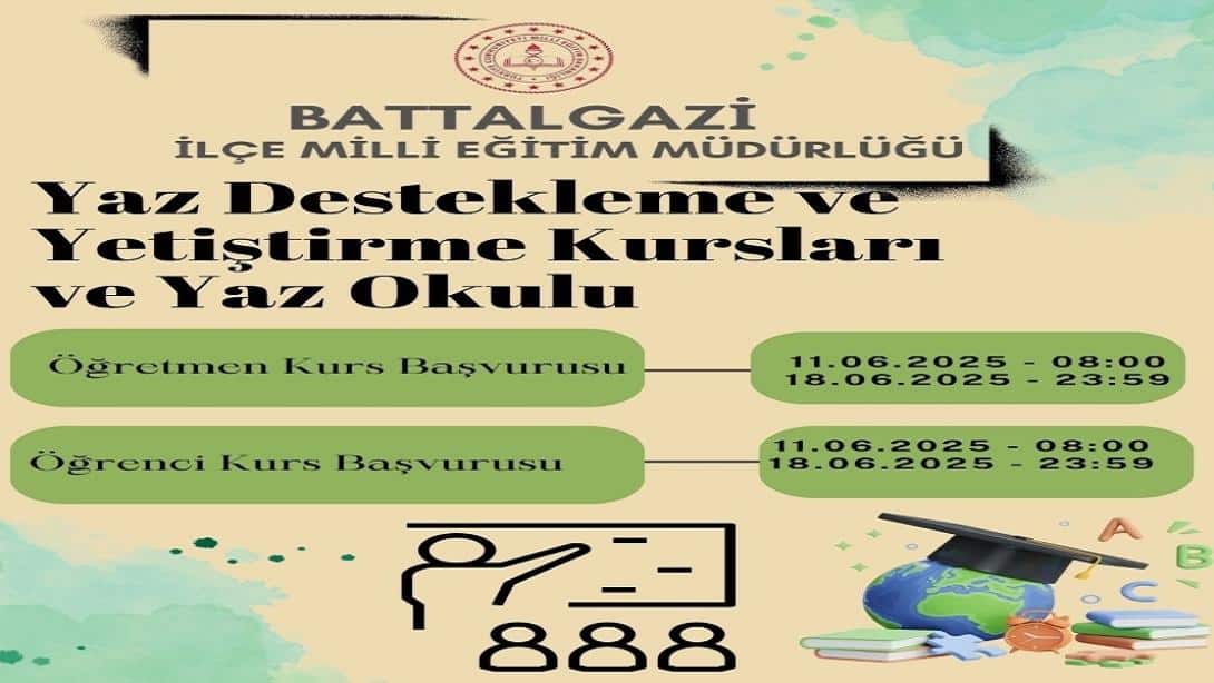 Yaz Dönemi Destekleme ve Yetiştirme Kursları ve Yaz Okulu